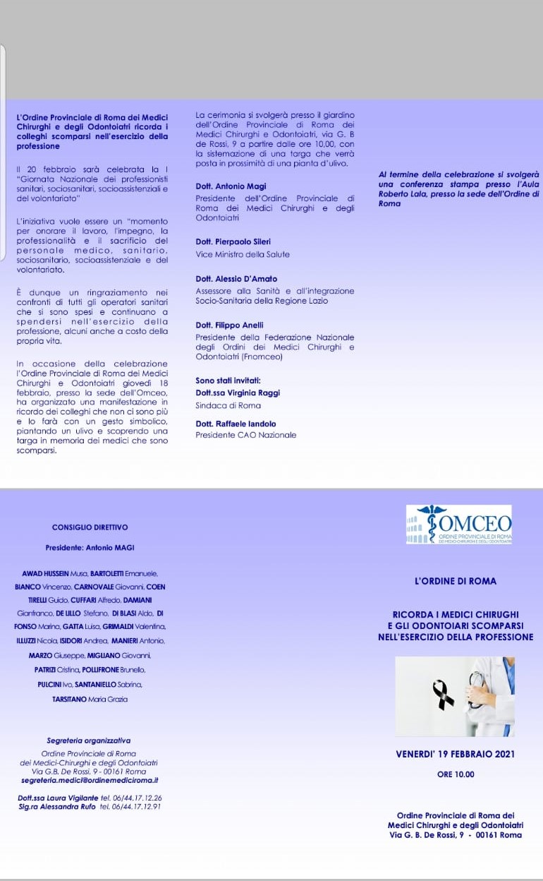 19 Febbraio 2021: In occasione della “Giornata nazionale dei professionisti sanitari, sociosanitari, socioassistenziali e del volontariato,” l’Ordine di Roma ricorda i medici chirurghi e odontoiatri scomparsi nell’esercizio della professione